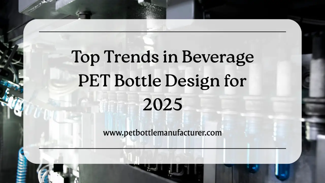 PET Bottle Manufacturer