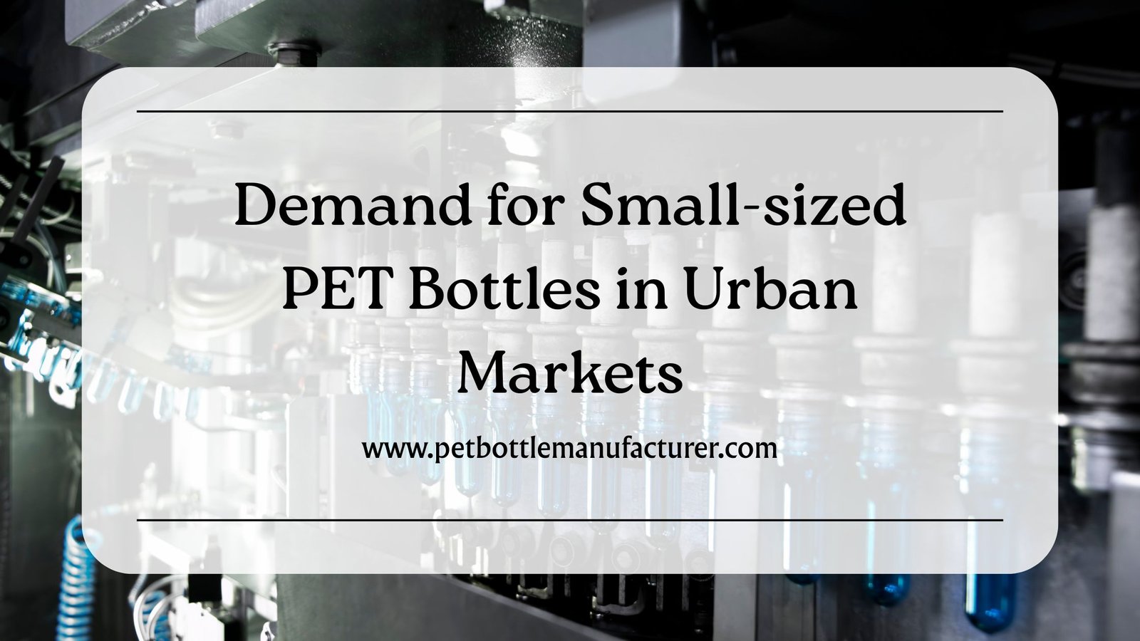 PET Bottle Manufacturer