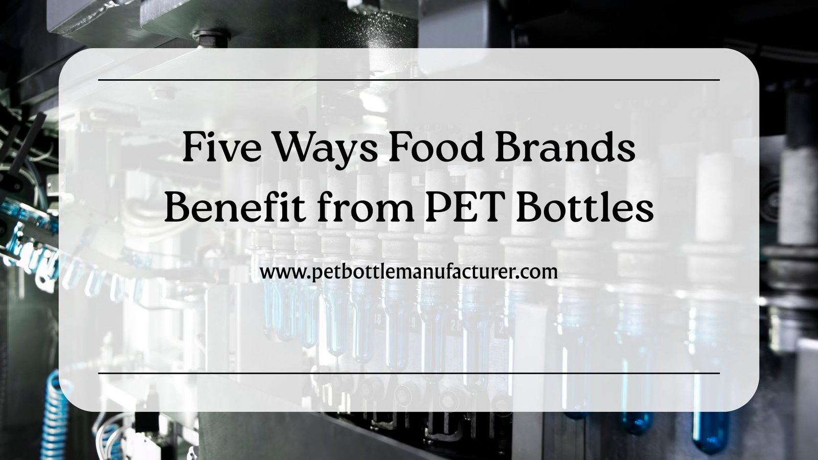 PET Bottle Manufacturer