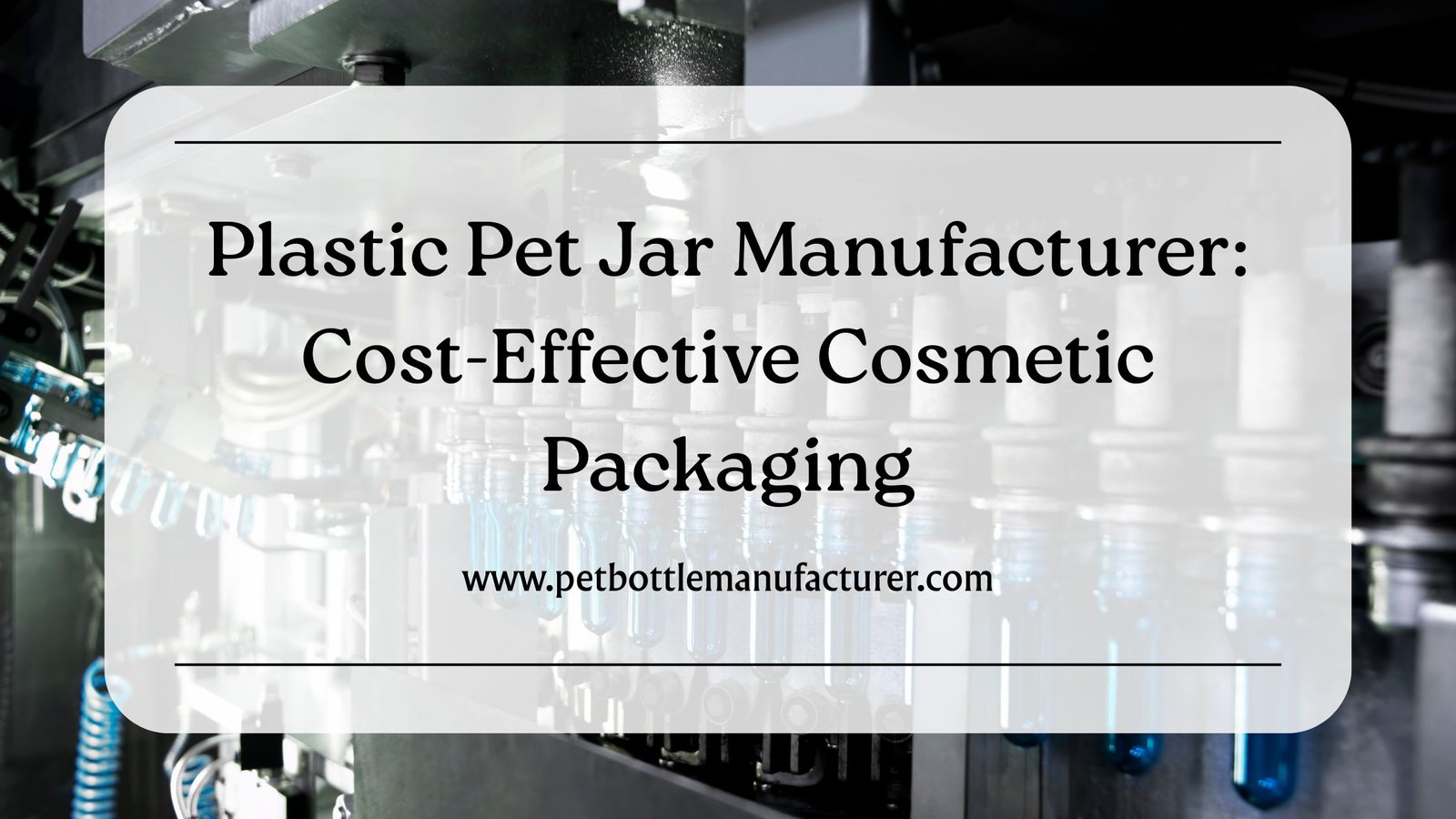 PET Bottle Manufacturer