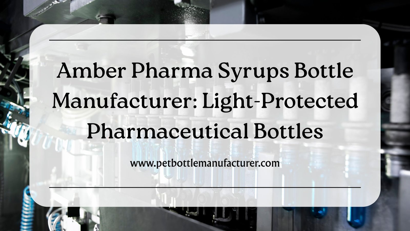 PET Bottle Manufacturer