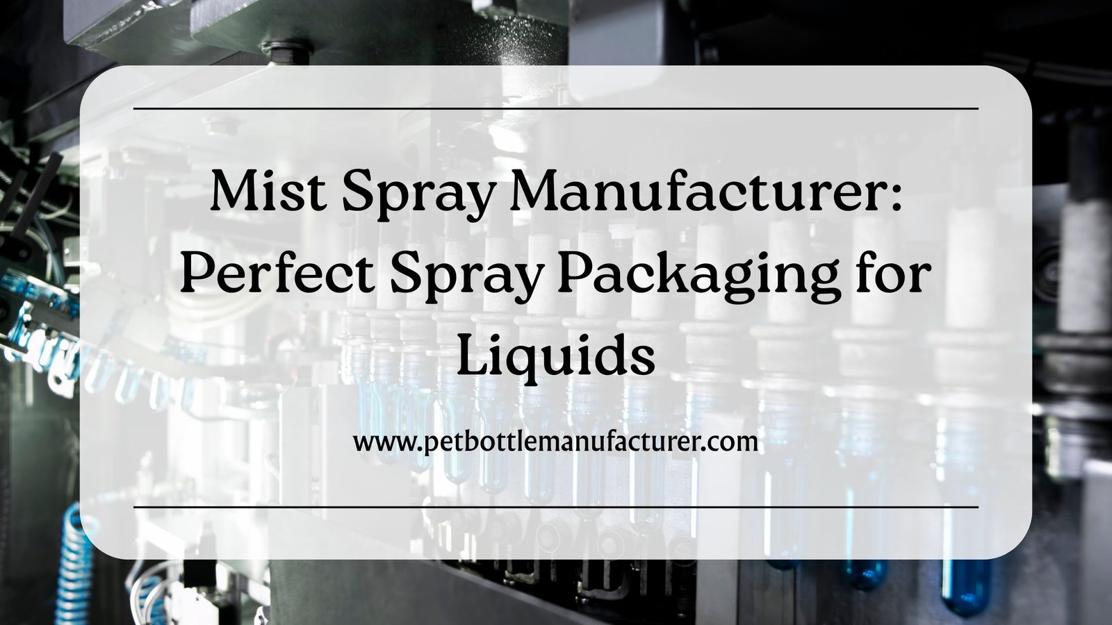 PET Bottle Manufacturer